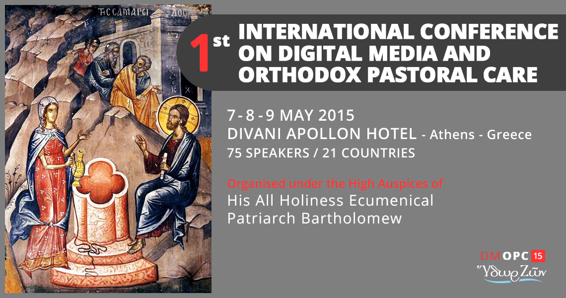 1st International Conference on Digital Media & Orthodox Pastoral Care to be held in Athens